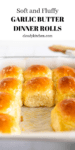 Garlic Butter Dinner Rolls
