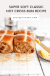 Super Soft Hot Cross Buns
