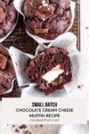 small batch chocolate cream cheese muffins